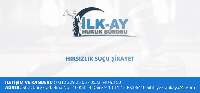 hırsızlık suçu şikayet