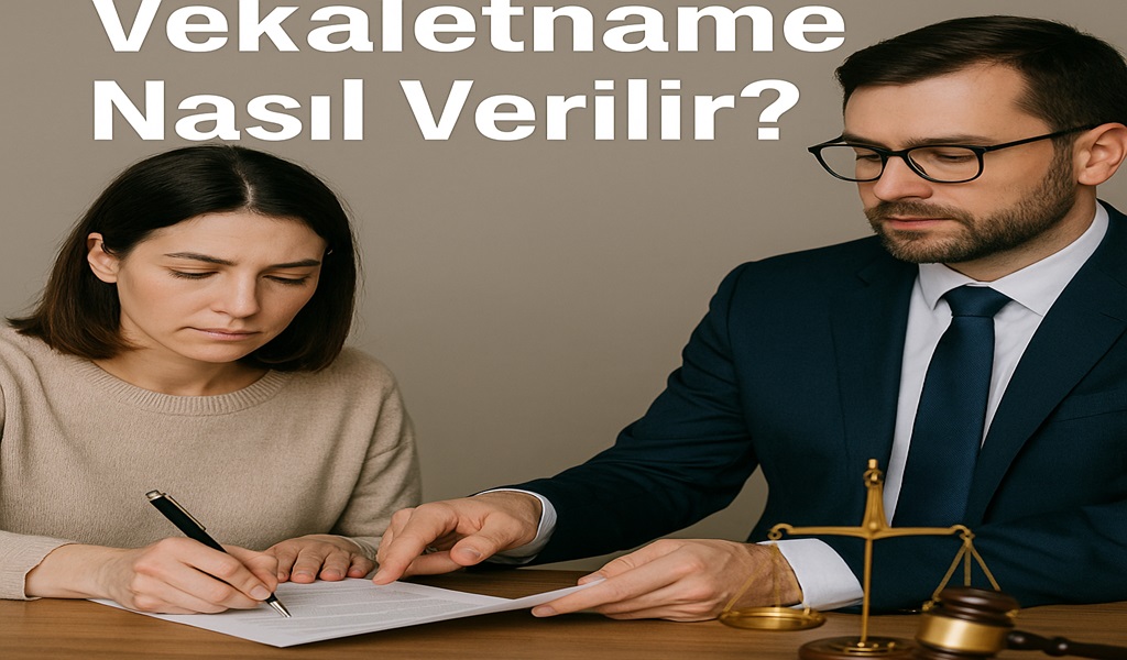 Boşanma Davası İçin Vekaletname Nasıl Nereden Verilir? Resim gerekli Mi?
