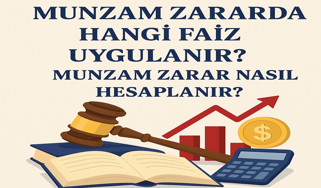 Munzam Zararda Hangi Faiz Uygulanır?