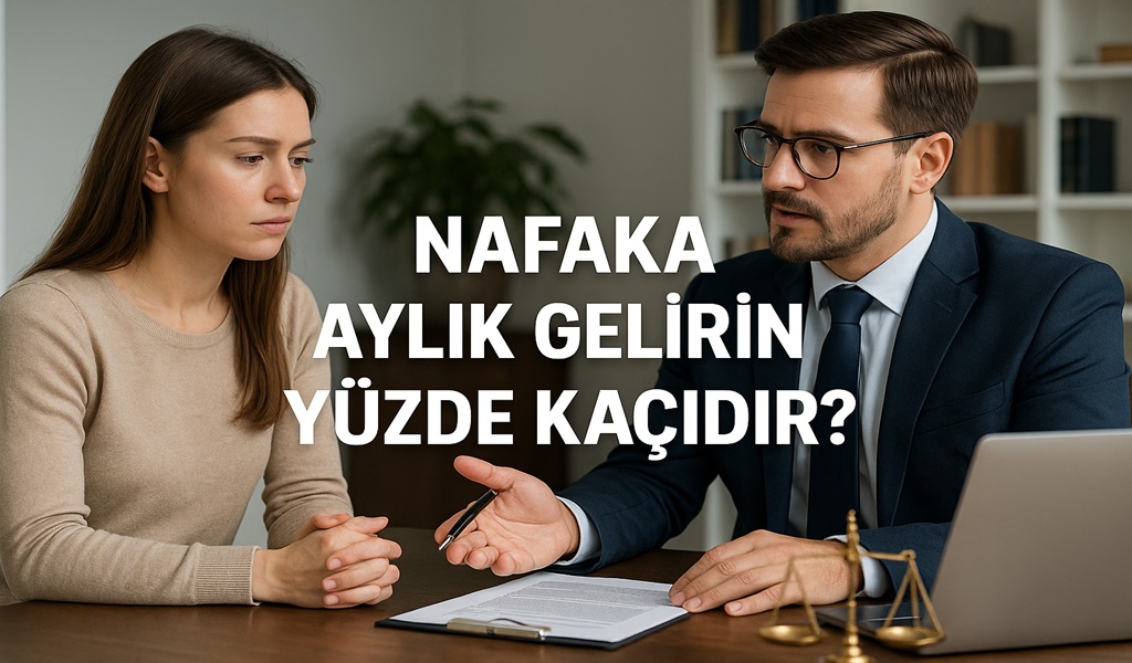 Nafaka Aylık Gelirin Yüzde Kaçıdır 2026?