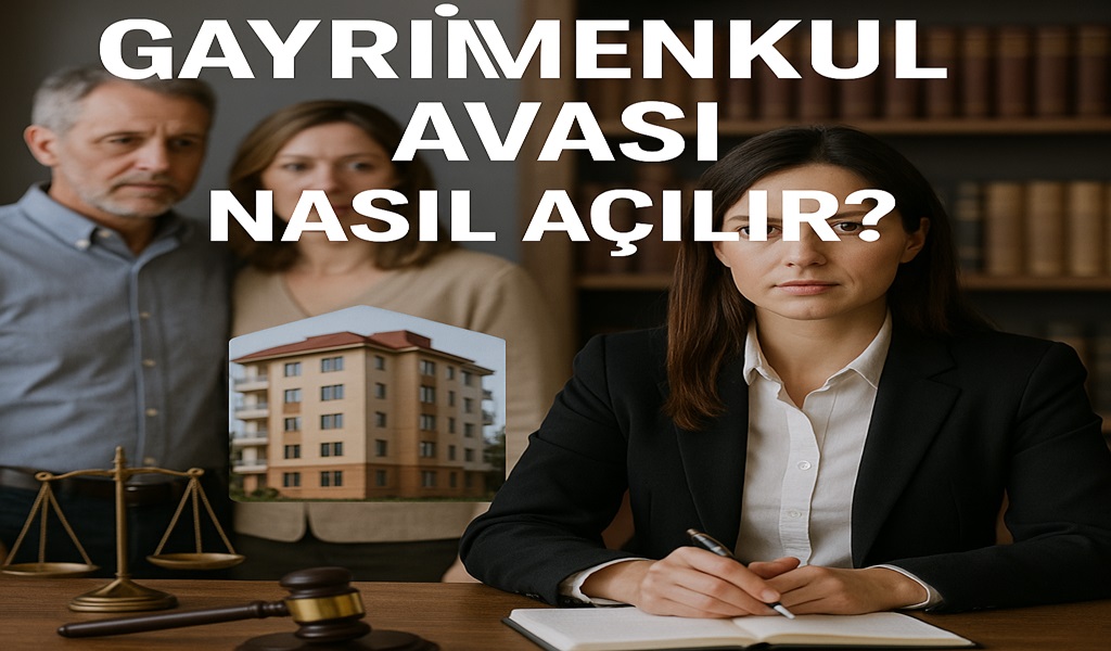 Gayrimenkul Davalarına Hangi Avukat ve Mahkeme Bakar 2026?